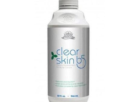 Clear Skin B5 For Acne 32 Oz By Liquid Health Online Sale